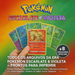 Todos os Arquivos Digitais da Era Pokémon Escarlate & Violeta — Baixe e Imprima as 8 Coleções Oficiais!