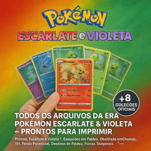 Todos os Arquivos Digitais da Era Pokémon Escarlate & Violeta — Baixe e Imprima as 8 Coleções Oficiais!